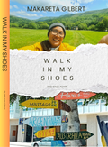 Walk in My Shoes (Paperback) - Signed by Makareta Gilbert